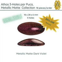 WHOLESALE! Athos 3-Holes par Puca, Metallic Matte Collection, 7 Colors - The Argus Collection