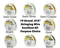 19 Strand, .015" Beadalon Stringing Wire, 15 & 30 ft. Gold, Silver, Black, Bronze, Satin Gold, Satin Silver, Bright - ArgusCollection