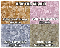 Miyuki Half Tila, 4 colours, HTL2593, HTL2594, HTL2596, HTL3173 - The Argus Collection