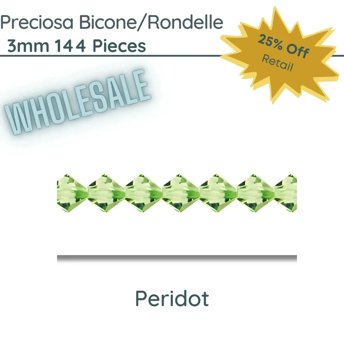 WHOLESALE Preciosa Bicones/Rondelle, 3mm, Peridot - The Argus Collection