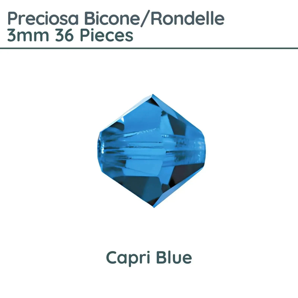 Preciosa Bicones/Rondelle, 3mm, Capri Blue - The Argus Collection