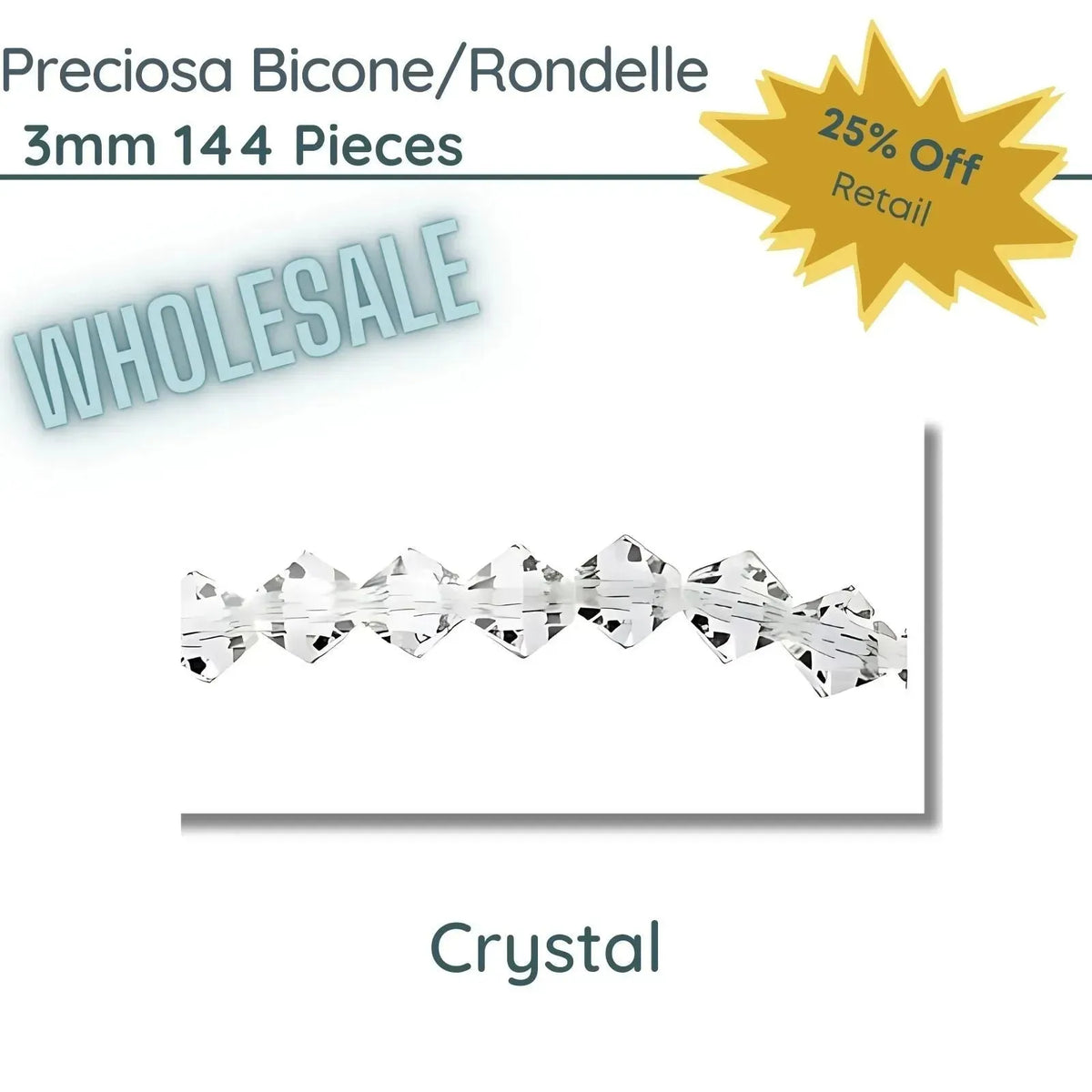 WHOLESALE Preciosa Bicones/Rondelle, 3mm, Crystal - The Argus Collection