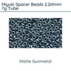 Miyuki Spacer Beads, 2.2x1mm, 7g Tube, Matte Gunmetal - The Argus Collection