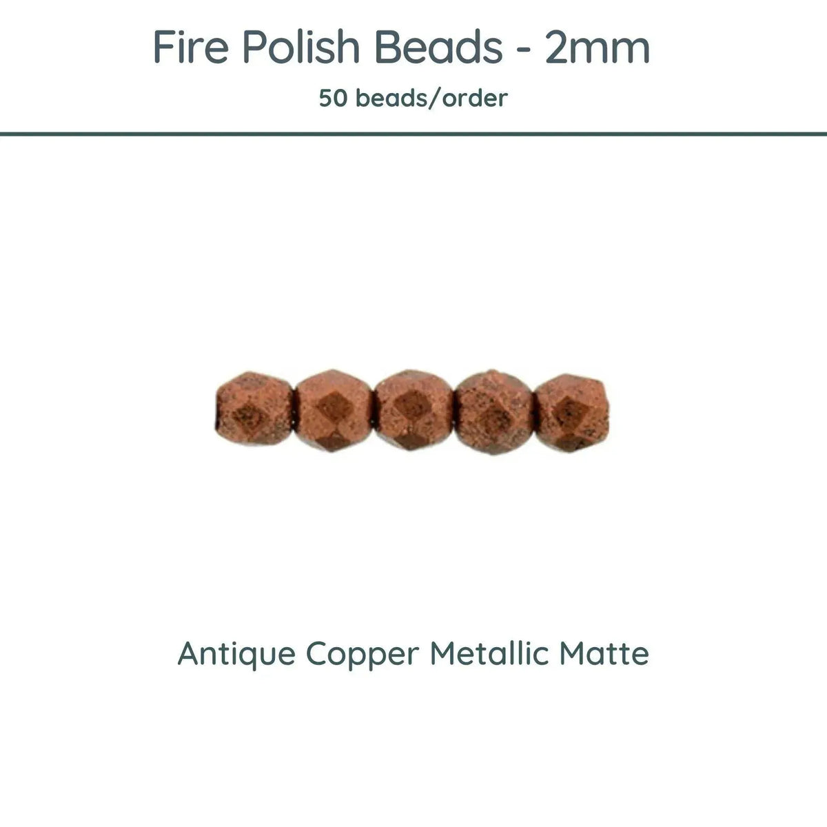 Fire Polish Beads, 2mm, Metallic Matte Antique Copper, 50 pieces - The Argus Collection