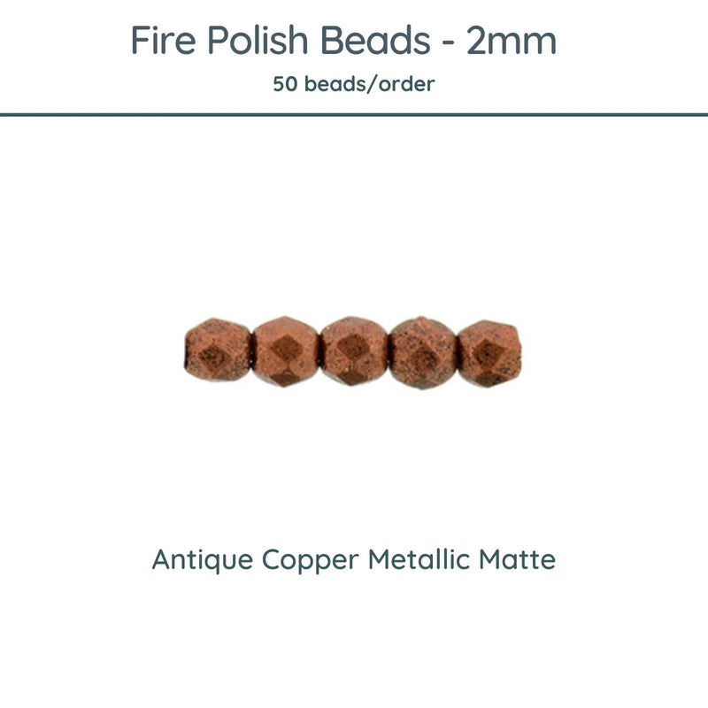 Fire Polish Beads, 2mm, Metallic Matte Antique Copper, 50 pieces - The Argus Collection