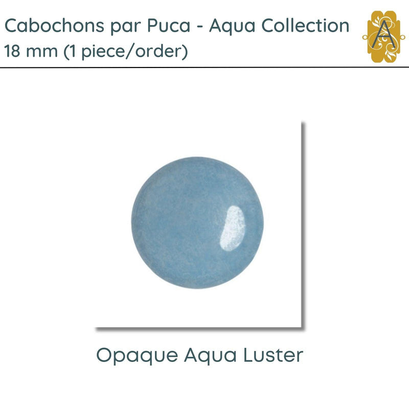 Cabochon par Puca, 18mm, Aqua Collection, 4 Finishes - The Argus Collection