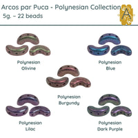 Arcos par Puca, 5g., Polynesian Collection, 5 Colors - The Argus Collection