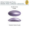 Athos 3-Holes par Puca, 2 pieces, Metallic Matte Collection, 5 Colors - The Argus Collection