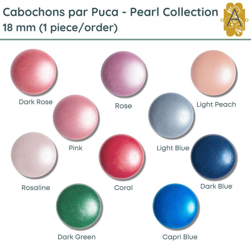 Cabochons par Puca, 18mm, Pearl II Collection, 10 Colors - The Argus Collection