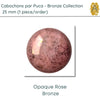 Cabochons par Puca, 25mm, Bronze Coating Collection, 11 Colors - The Argus Collection