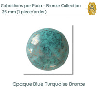 Cabochons par Puca, 25mm, Bronze Coating Collection, 11 Colors - The Argus Collection