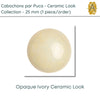 Cabochons par Puca, 25mm, Ceramic Collection, 8 Colors - The Argus Collection