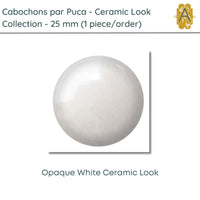 Cabochons par Puca, 25mm, Ceramic Collection, 8 Colors - The Argus Collection