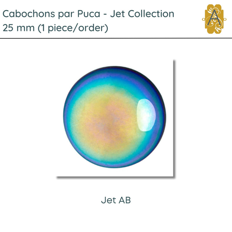 Cabochons par Puca, 25mm, Jet Collection, 7 Finishes