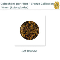 Cabochon par Puca, 18mm, Bronze Collection, 6 Colors - The Argus Collection