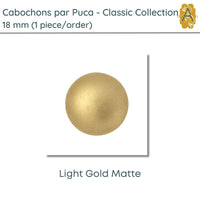 Cabochons par Puca, 18mm, Classic Collection, 6 Colors - The Argus Collection