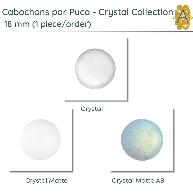 Cabochons par Puca, 18mm, Crystal Collection, 3 Finishes - The Argus Collection