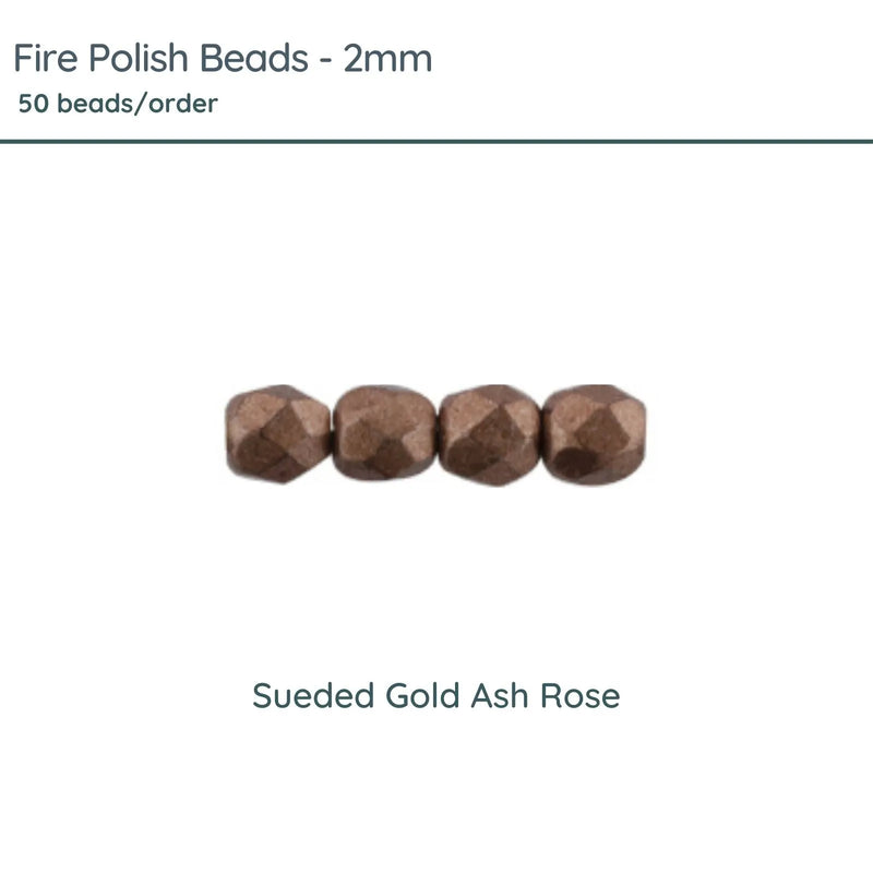 Fire Polish Beads, 2mm, Sueded Gold Ash Rose, 50 pieces - The Argus Collection