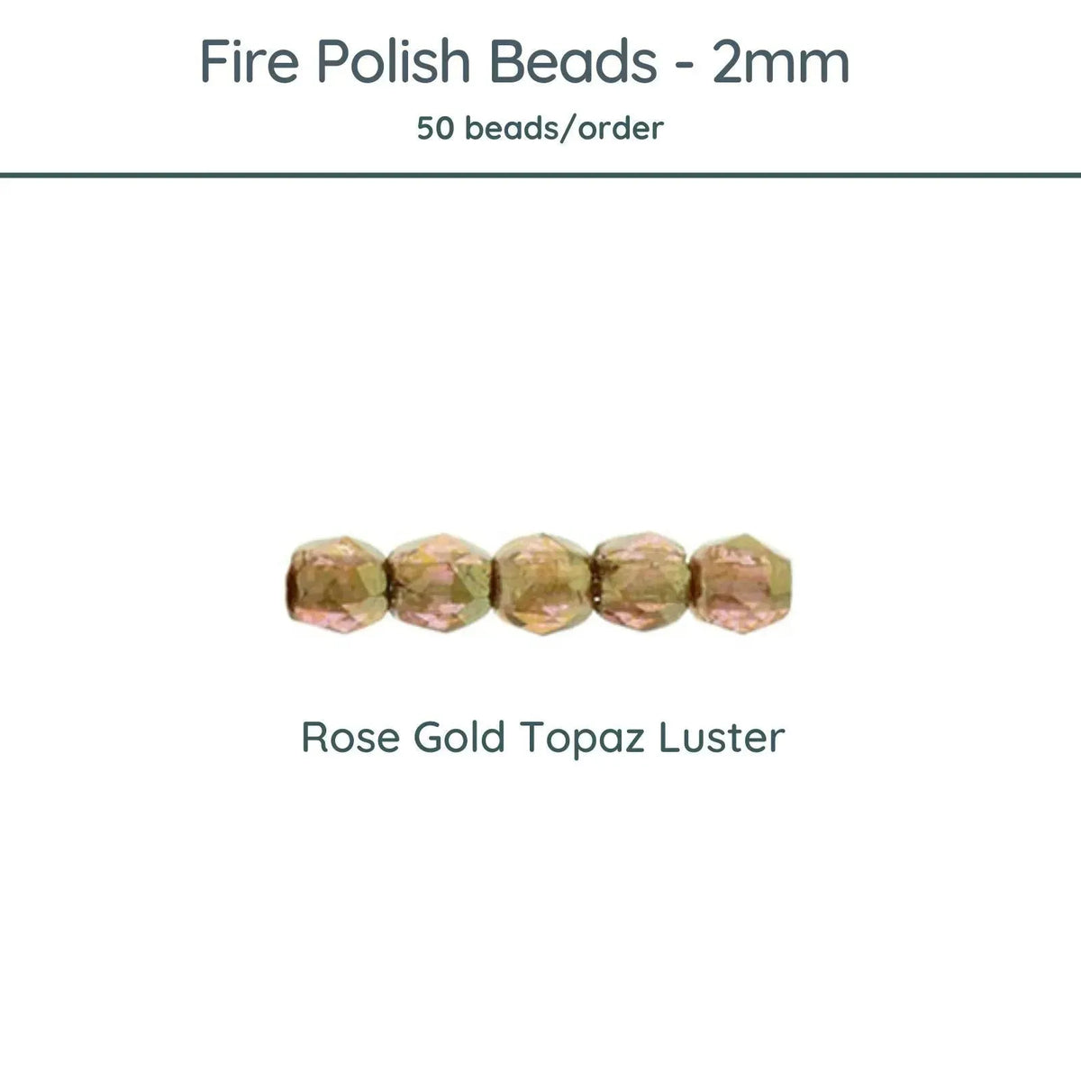 Fire Polish Beads, 2mm, Rose Gold Topaz Luster, 50 pieces - The Argus Collection