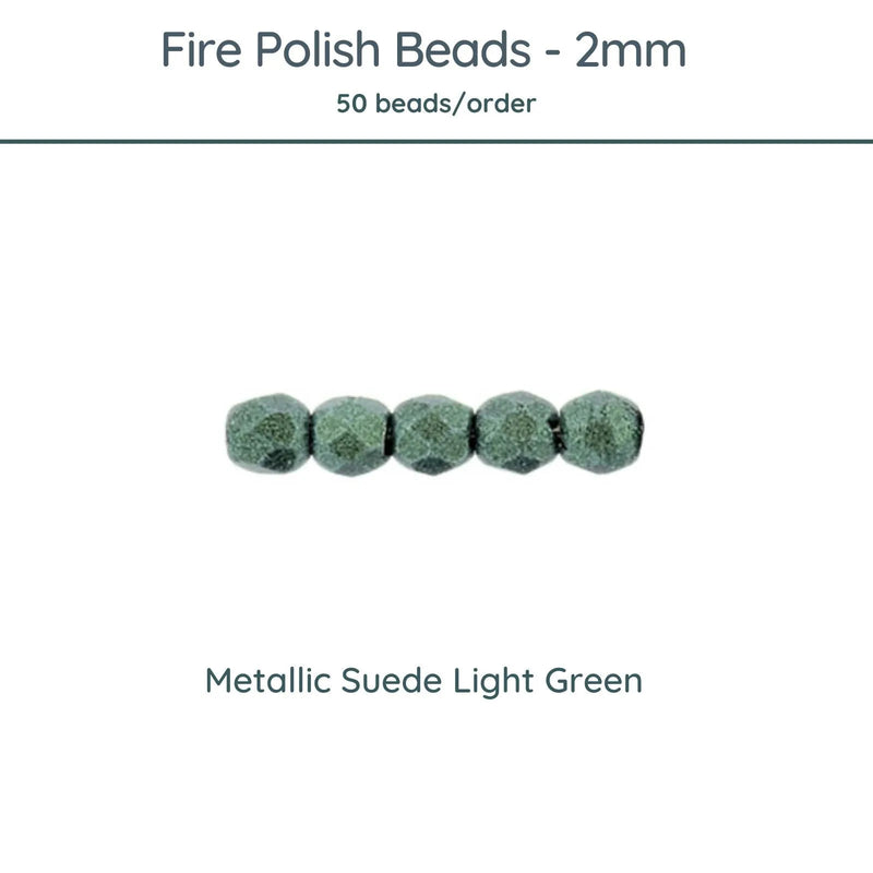 Fire Polish Beads, 2mm, Metallic Suede Light Green, 50 pieces - The Argus Collection