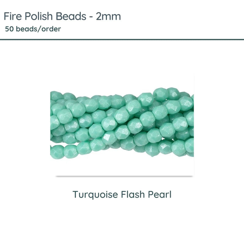 Fire Polish Beads, 2mm, Turquoise Flash Pearl, 50 pieces - The Argus Collection