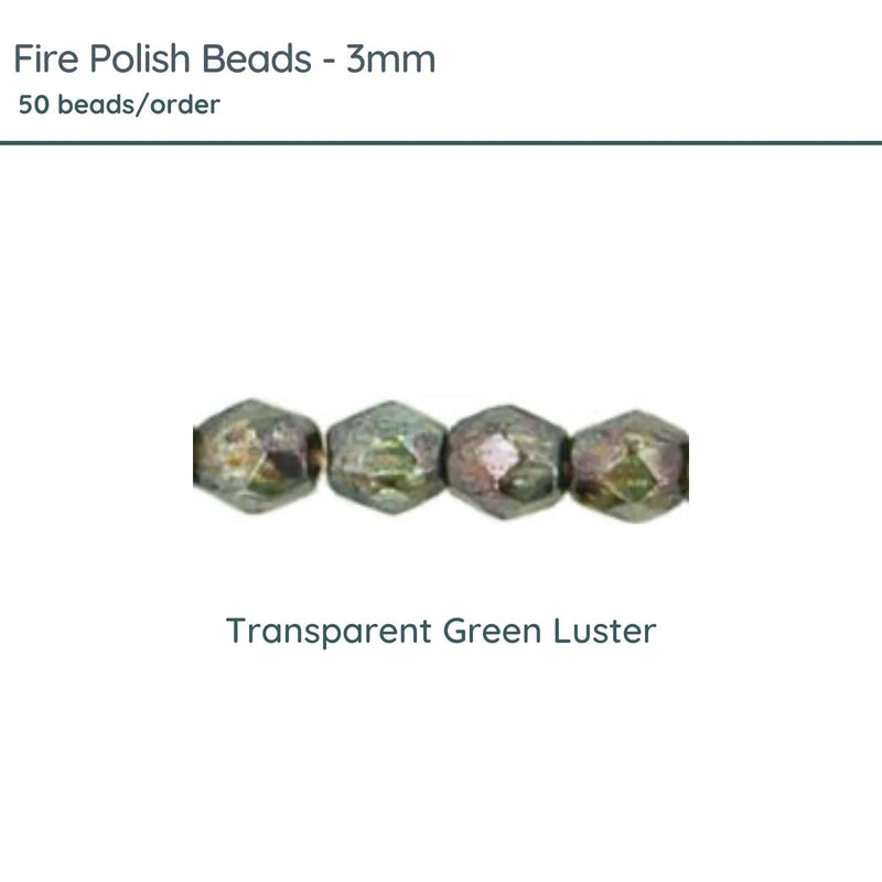 Fire Polish Beads, 3mm, Transparent Green Luster, 50 pieces - The Argus Collection