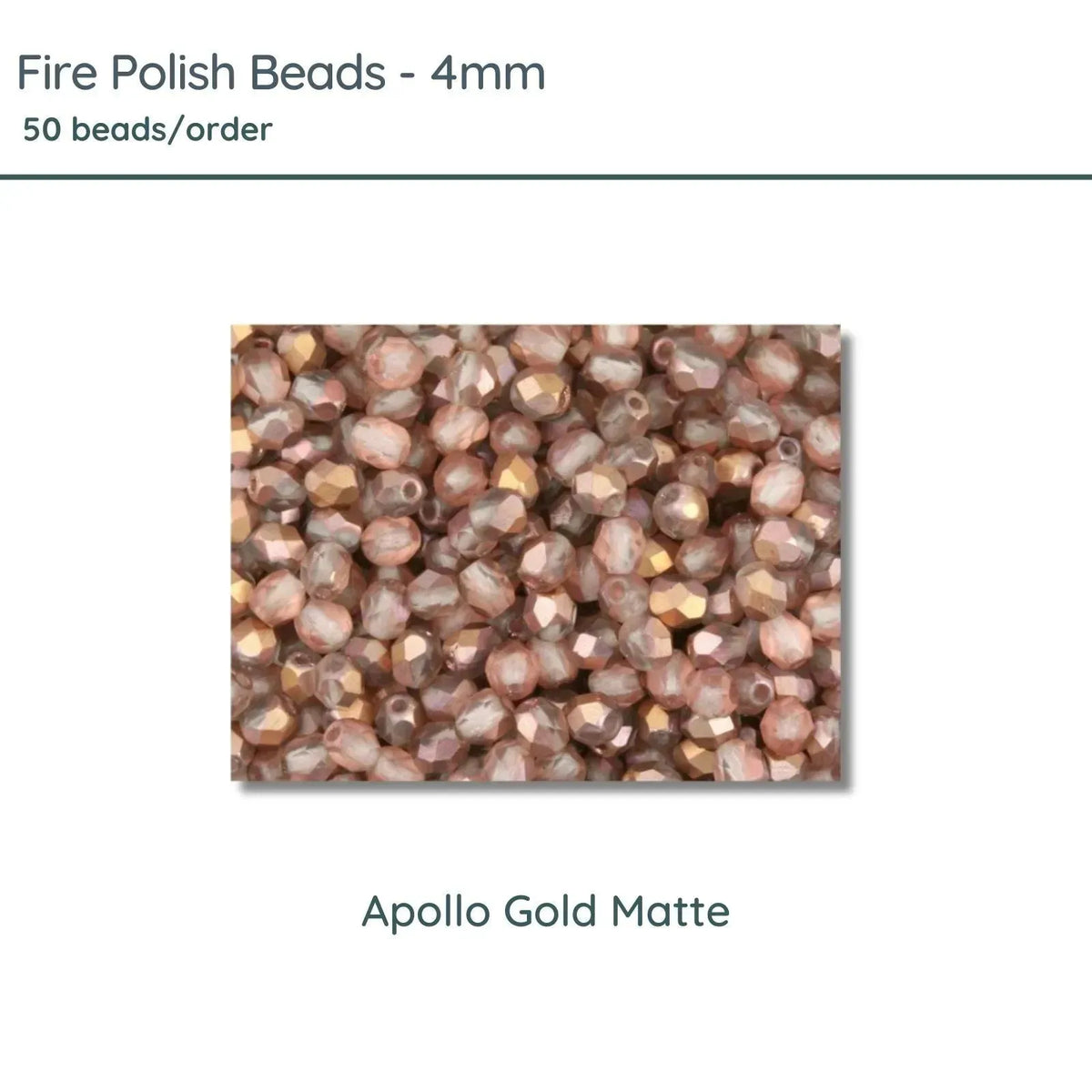 Fire Polish Beads, 4mm, Apollo Gold Matte, 50 pieces - The Argus Collection