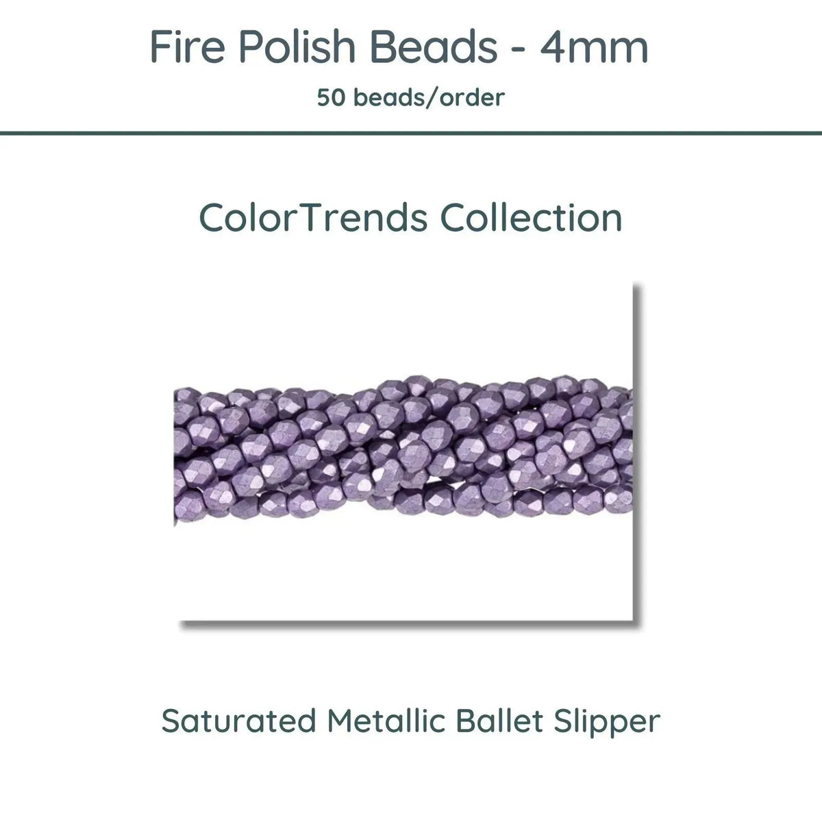 Fire Polish Beads, 4mm, Saturated Metallic Ballet Slipper, 50 pieces - The Argus Collection