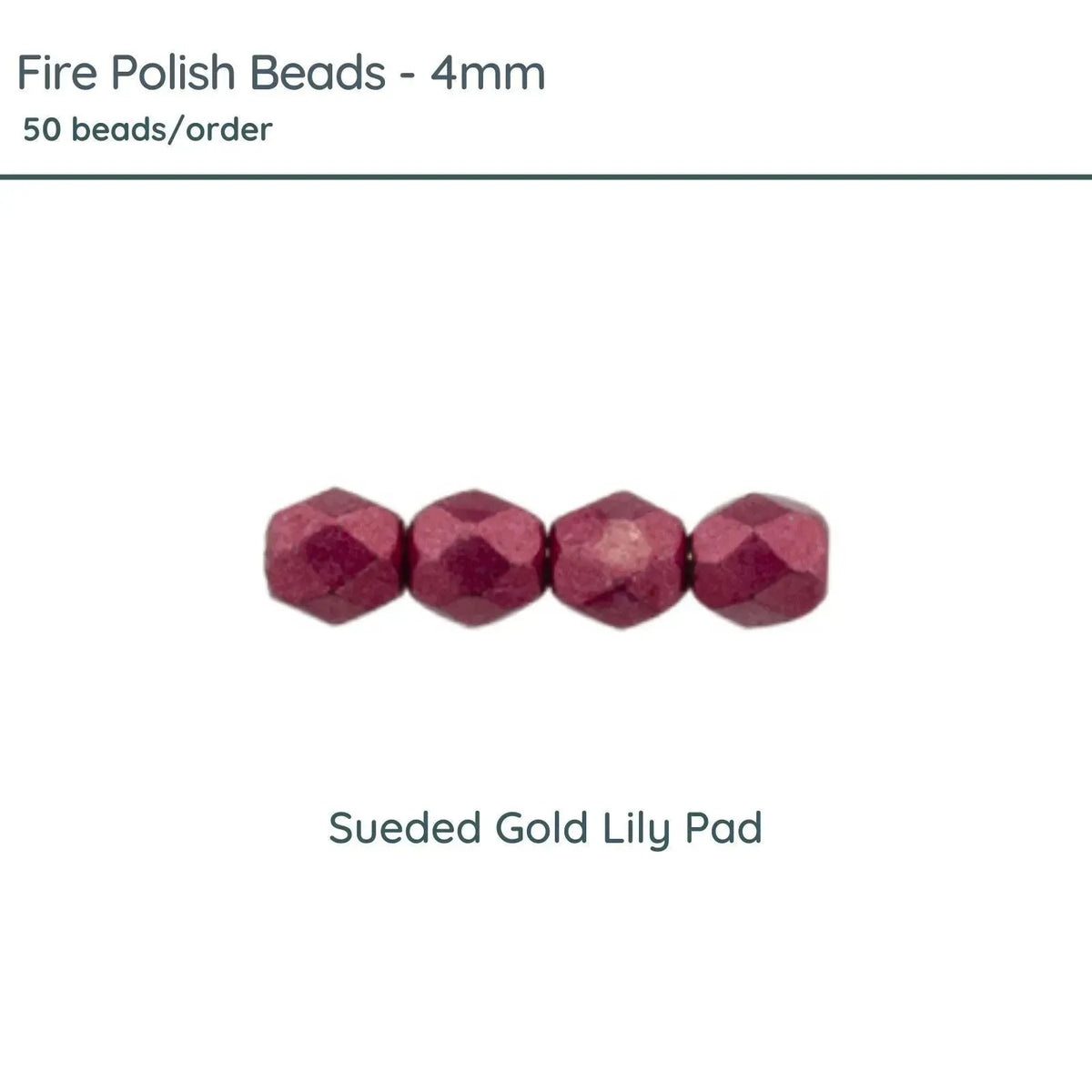 Fire Polish Beads, 4mm, Sueded Gold Lily Pad, 50 pieces - The Argus Collection