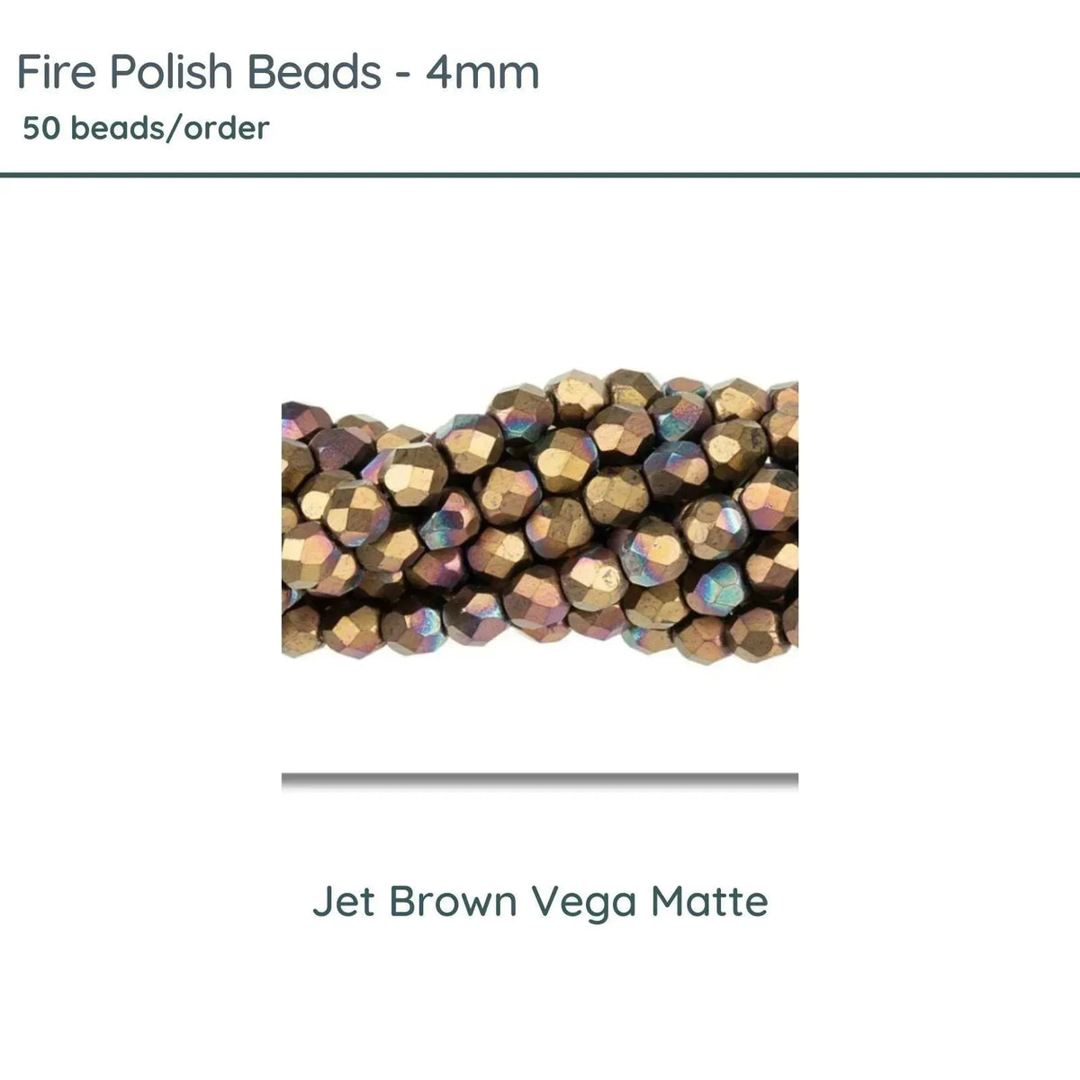 Fire Polish Beads, 4mm, Jet Brown Vega Matte, 50 pieces - The Argus Collection