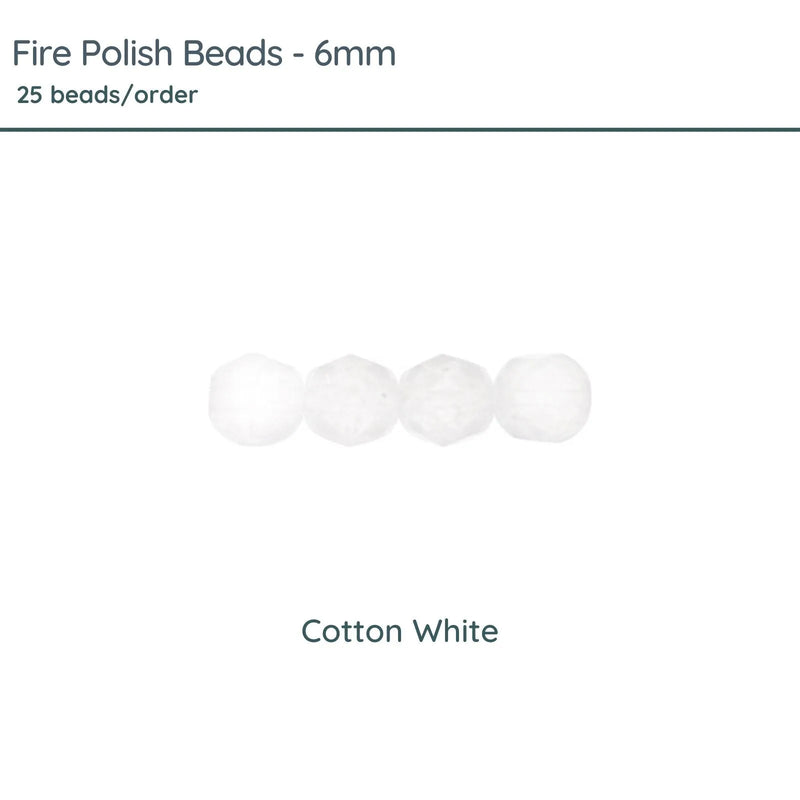 Fire Polish Beads, 6mm, Cotton White, 25 pieces - The Argus Collection