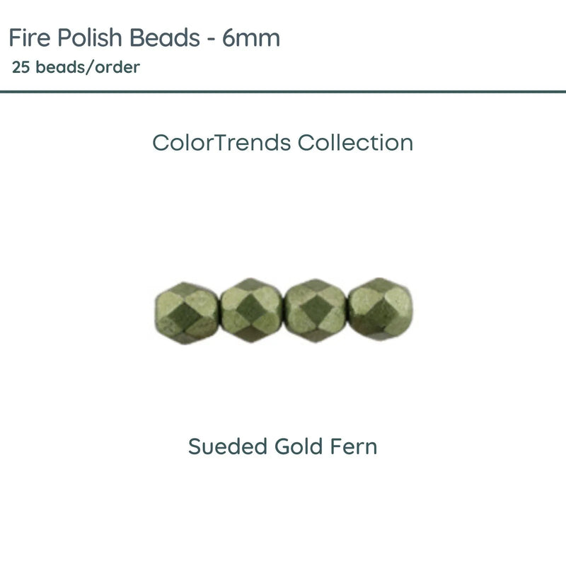 Fire Polish Beads, 6mm, Sueded Gold Fern, 25 pieces - The Argus Collection