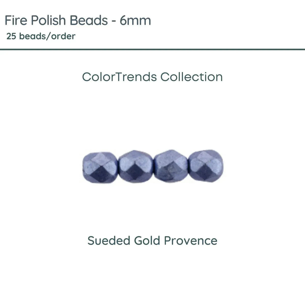 Fire Polish Beads, 6mm, Sueded Gold Provence, 25 pieces - The Argus Collection