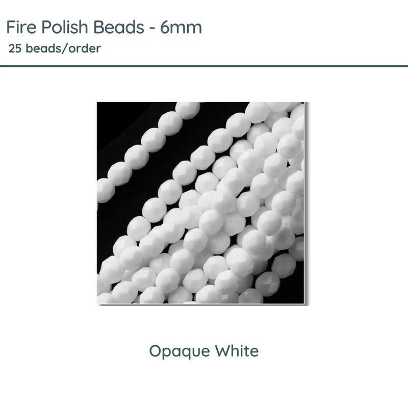 Fire Polish Beads, 6mm, Opaque White, 25 pieces - The Argus Collection