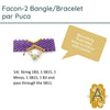 Facon-2 Bracelet or Bangle Pattern par Puca - The Argus Collection