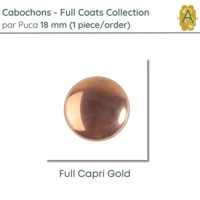 Cabochons par Puca, 18mm, Full Coats Collection, 5 Finishes - The Argus Collection