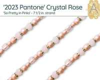 'So Pretty in Pink' Pantone 2023 Pearl Strands, 7 1/2in. Bead Strands by Jesse James Beads - The Argus Collection