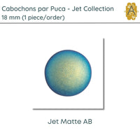 Cabochons par Puca, 18mm, Jet Collection, 11 Finishes - The Argus Collection