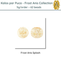 Kalos par Puca, 5g, Frost Anis Collection, 8 Finishes - The Argus Collection