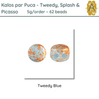 Kalos par Puca, 5g, Tweedy, Splash & Picasso, 5 Colors - The Argus Collection