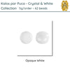 Kalos par Puca, 5g, Crystal & White Collection, 4 Options - The Argus Collection