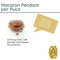 Macaron Pendant Pattern par Puca - The Argus Collection