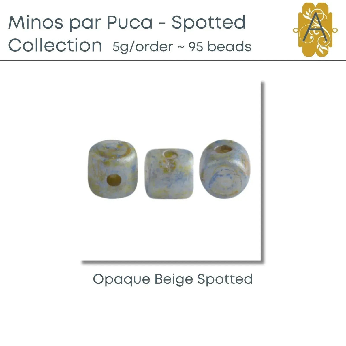 Minos par Puca, Spotted Collection, 5 grams, 3 Colors - The Argus Collection