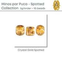 Minos par Puca, Spotted Collection, 5 grams, 3 Colors - The Argus Collection