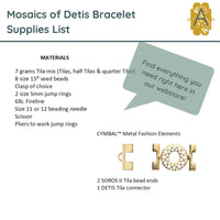 Mosaics of Detis Bracelet Pattern with a list of the materials needed to make this charming bracelet - The Argus Collection