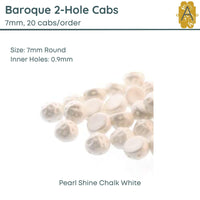 Baroque 7mm Cabochons, Shine Finish, 3 colors - The Argus Collection