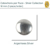 Cabochons par Puca, 18mm, Silver Collection, 4 Finishes - The Argus Collection