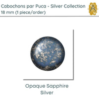 Cabochons par Puca, 18mm, Silver Collection, 4 Finishes - The Argus Collection