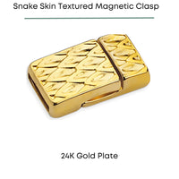 Snake Skin Textured Magnetic Clasp, for 10mm Flat Leather or Cork or Multi-Strands - The Argus Collection
