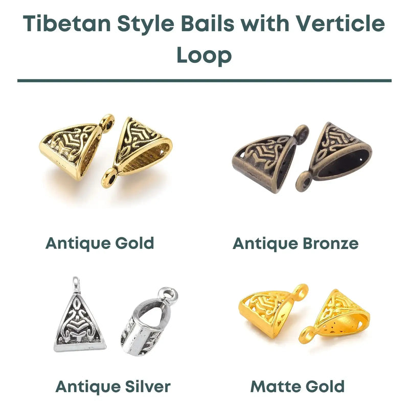 Tibetan Style Bails with Vertical Loop, 3 Finishes, 2 or 10 Pieces - The Argus Collection
